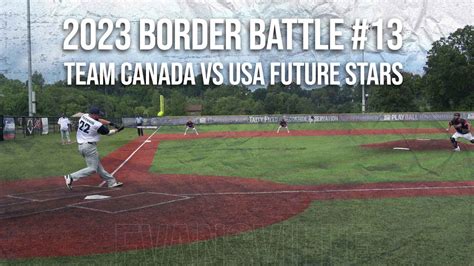 2023 Team Canada Vs Usa Future Stars Exhibition Game 3 Innings 2023