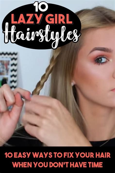 10 Easy Lazy Girl Hairstyle Ideas {step By Step Video Tutorials For