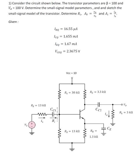 Solved Consider The Circuit Shown Below The Transistor