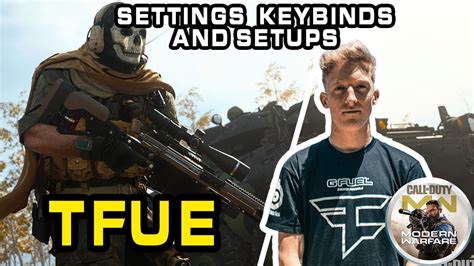 Tfue Call Of Duty Modern Warfare Settings Keybinds And Setup 2020