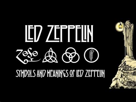 Led Zeppelin Symbols and Meanings .There are four symbols associated ...