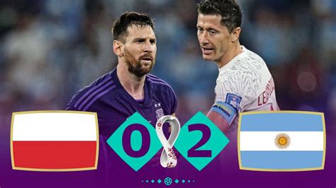 Poland Vs Argentina 0 2 World Cup 2022 Group Stage MATCH REVIEW