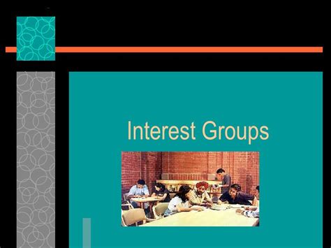 Ppt Interest Groups Powerpoint Presentation Free Download Id 5646785