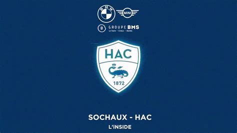 Sochaux Hac Les Images Du D Placement Et Le R Sum Du Match