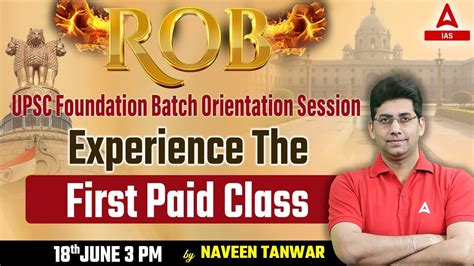 ROB UPSC FOUNDATION BATCH ORIENTATION SESSION BY NAVEEN SIR YouTube