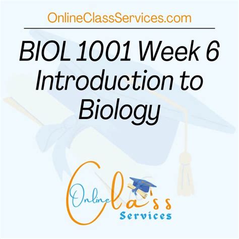 BIOL 1001 Week 6 Introduction To Biology Online Class Services