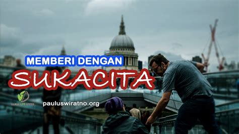 Memberi Dengan Sukacita Youtube