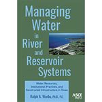 Managing Water In River And Reservoir Systems Water Resources