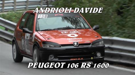 SALITA CIVIDALE CASTELMONTE 2022 DAVIDE ANDRIOLI PEUGEOT 106 RS