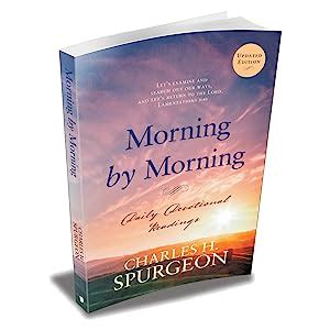 Morning By Morning Daily Devotional Readings Kindle Edition By