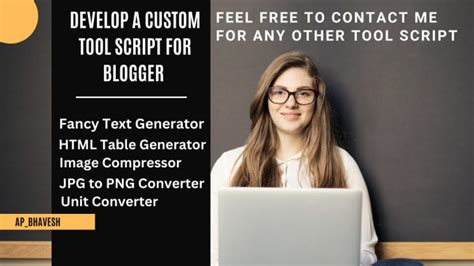 Develop A Custom Tool Script For Blogger By Apbhavesh Fiverr