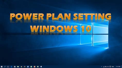 How To Change Power Plan Setting In Windows 10 Youtube