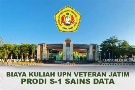 Biaya Kuliah S 1 Sains Data Di UPN Jawa Timur Pastikan Kamu Tahu Harga