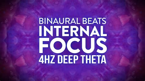 Internal Focus Hz Deep Theta Binaural Beats Hz Meditative Healing