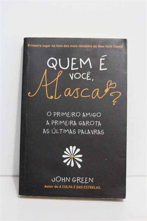 Livro Quem É Você Alaska Jonh Green Usado Livro Dutton Children