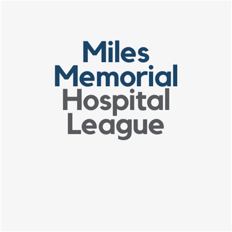 Since 1930: Miles Memorial Hospital League