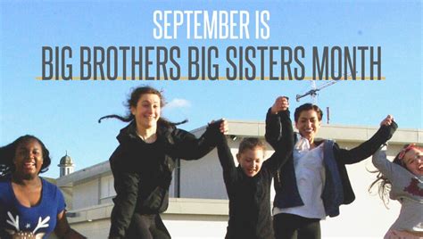 September is Big Brothers Big Sisters Month - Big Sisters