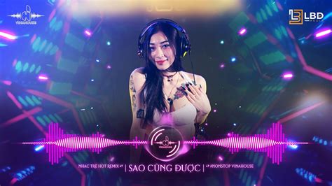 SAO CŨNG ĐƯỢC THÀNH ĐẠT REMIX GÀ TRỐNG NUÔI CON REMIX NONSTOP