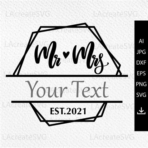 Mr And Mrs Est Svg Sing Wedding Svg Just Married Svg Etsy