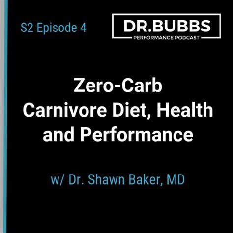 S2e4 Zero Carb Carnivore Diet Health And Performance W Dr Shawn