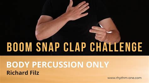 Boom Snap Clap Challenge Body Percussion Only Youtube