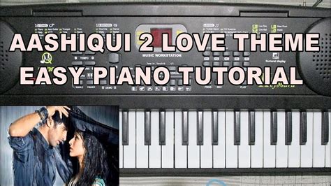 Aashiqui 2 Love Theme Easy Piano Tutorial YouTube