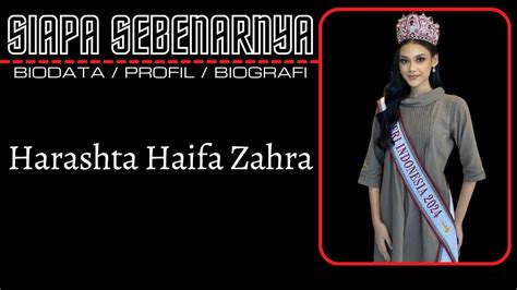 Biodata Dan Profil Harashta Haifa Zahra Puteri Indonesia 2024 Asal