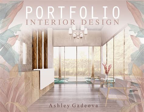 INTERIOR DESIGN PORTFOLIO | Behance