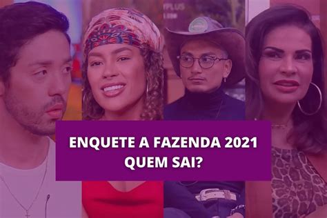 Votação Enquete A Fazenda 2021 Rico Sol Sthe Ou Dynho Quem Sai