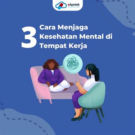 3 Cara Menjaga Kesehatan Mental Di Tempat Kerja