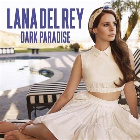 Dark Paradise Deutsche Übersetzung Lana Del Rey Genius Lyrics