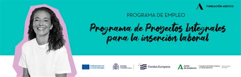 Programa de Proyectos Integrales para la inserción laboral