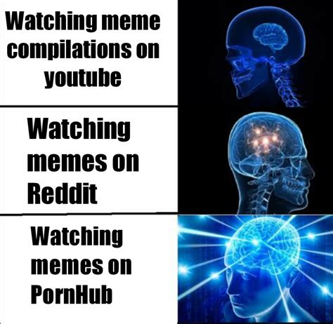 Me And My Homies Watch Memes On Pornhub Scrolller