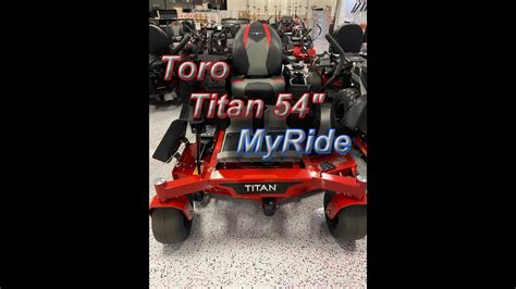 Toro Titan 54 MyRide Tutorial YouTube