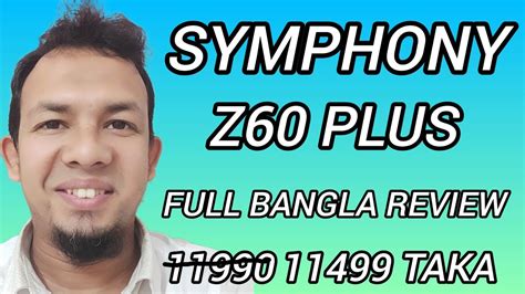 Symphony Z Plus Full Bangla Review Youtube