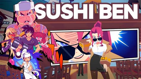 Sushi Ben A Manga Inspired Game With A Big Personality YouTube