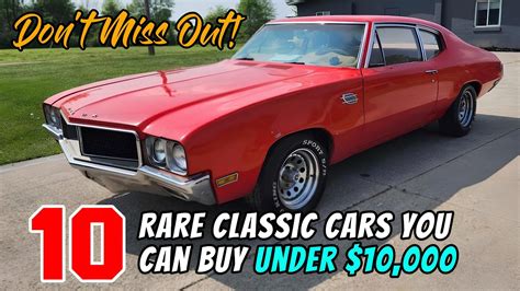 Top Rare Classic Cars You Won T Believe Are Priced Below