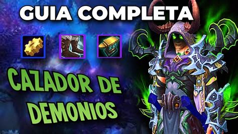 GUIA DH DPS Cazador De Demonios Wow Dragonflight Parche 10 1