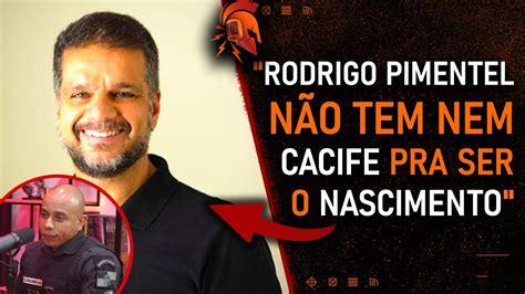 Verdade Que O Rodrigo Pimentel Se Inspirou No Pracinha Pro Capit O