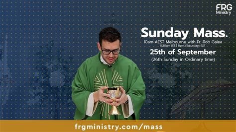 Mass On The 26th Sunday In Ordinary Time With Fr Rob Galea 25 09 2022 Youtube