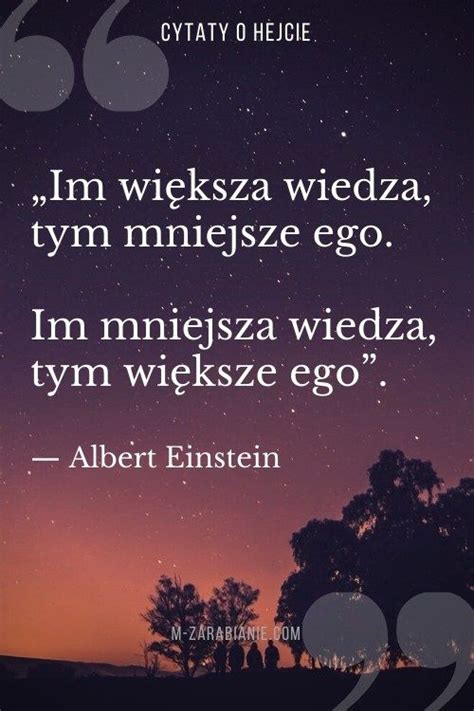 Najlepsze Cytaty O Hejcie Inspirational Quotes Einstein Motto