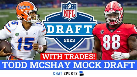 2023 Nfl Mock Draft From Todd Mcshay Round 1 Picks And Trades After