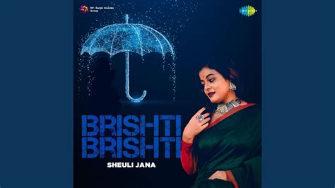 Brishti Brishti Sheuli Jana Youtube