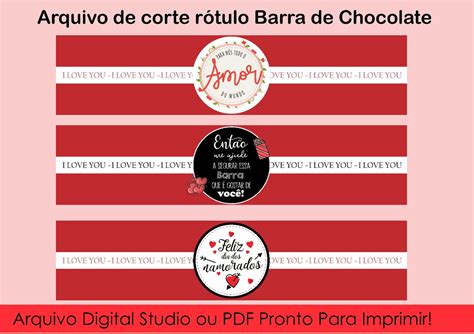 Arquivo Rótulo Barra de Chocolate Dia dos Namorados kit c 9