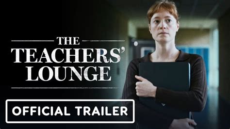 The Teacher S Lounge Official Trailer 2023 YouTube