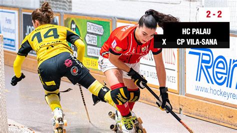 Highlights Generali Hc Palau Plegamans Vs Cp Vila Sana Youtube