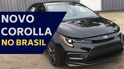 Novo Toyota Corolla No Brasil Gera O Youtube