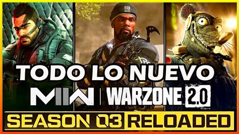 nueva actualización warzone 2 temporada 3 recargada te resumo todo lo