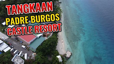 Tankaan Padre Burgos Southern Leyte Youtube