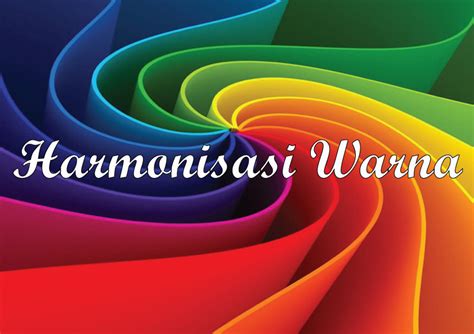 Jenis Jenis Harmonisasi Warna Sekolah Desain Belajar Desain Grafis Riset